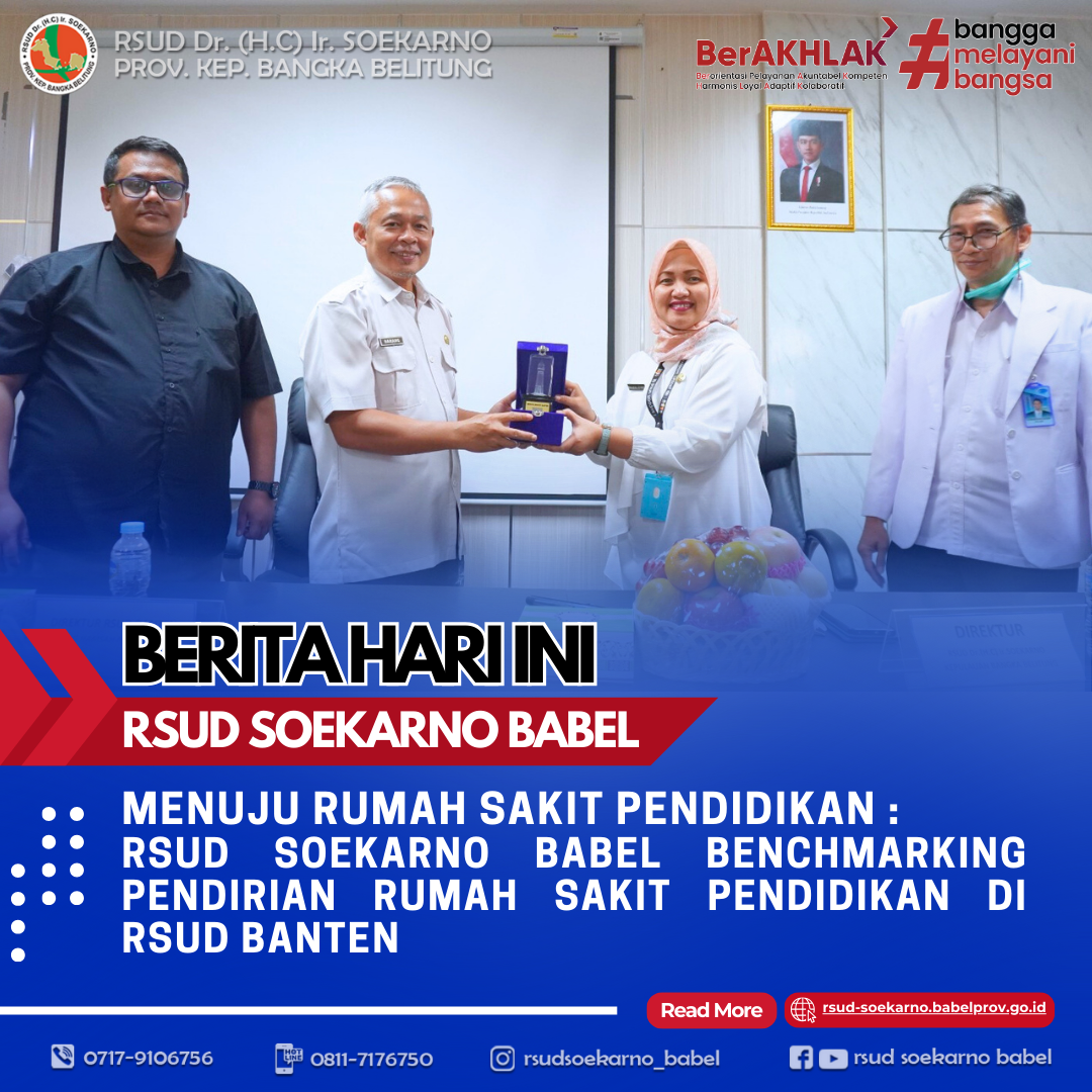 RSUD SOEKARNO BABEL BENCHMARKING PENDIRIAN RUMAH SAKIT PENDIDIKAN DI RSUD BANTEN