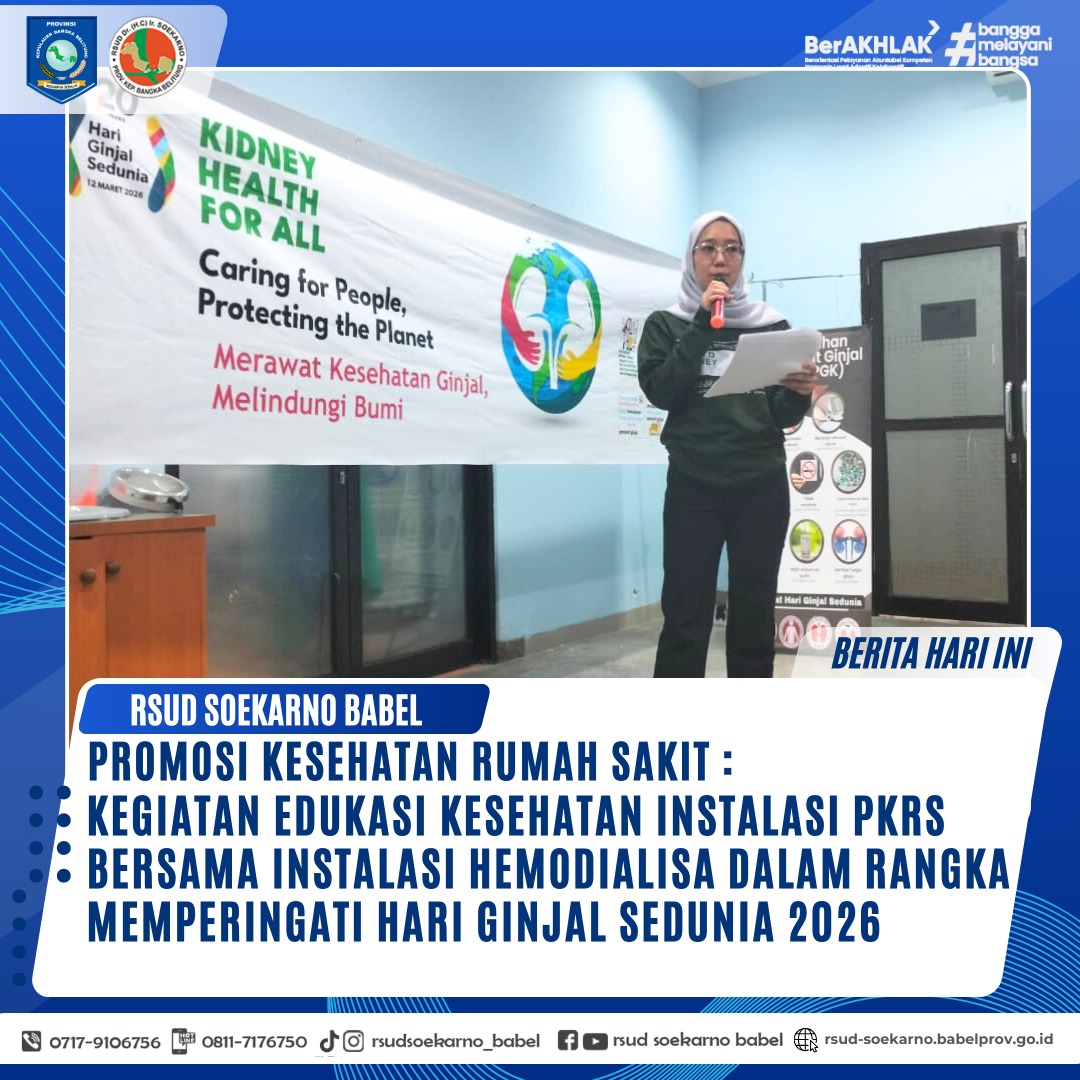 KEGIATAN EDUKASI KESEHATAN INSTALASI PKS BERSAMA INSTALASI HEMODIALISA DALAM RANGKA MEMPERINGATI HARI GINJAL SEDUNIA 2026