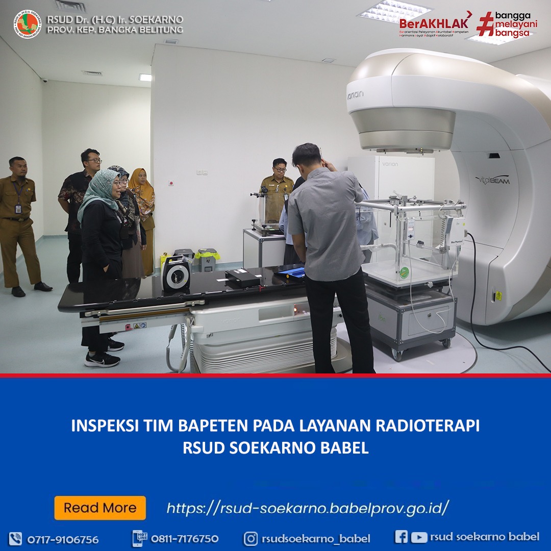 Verifikasi Lapangan Lanjutan Perizinan Radioterapi RSUD Soekarno Babel 