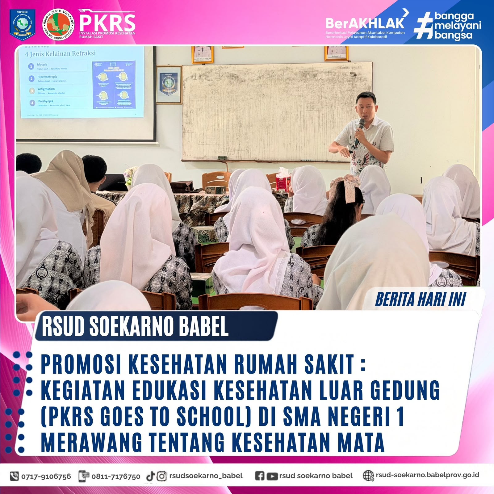 PROMOSI KESEHATAN RUMAH SAKIT: KEGIATAN EDUKASI KESEHATAN LUAR GEDUNG (PKRS GOES TO SCHOOL) DI SMA NEGERI 1 MERAWANG TENTANG KESEHATAN MATA