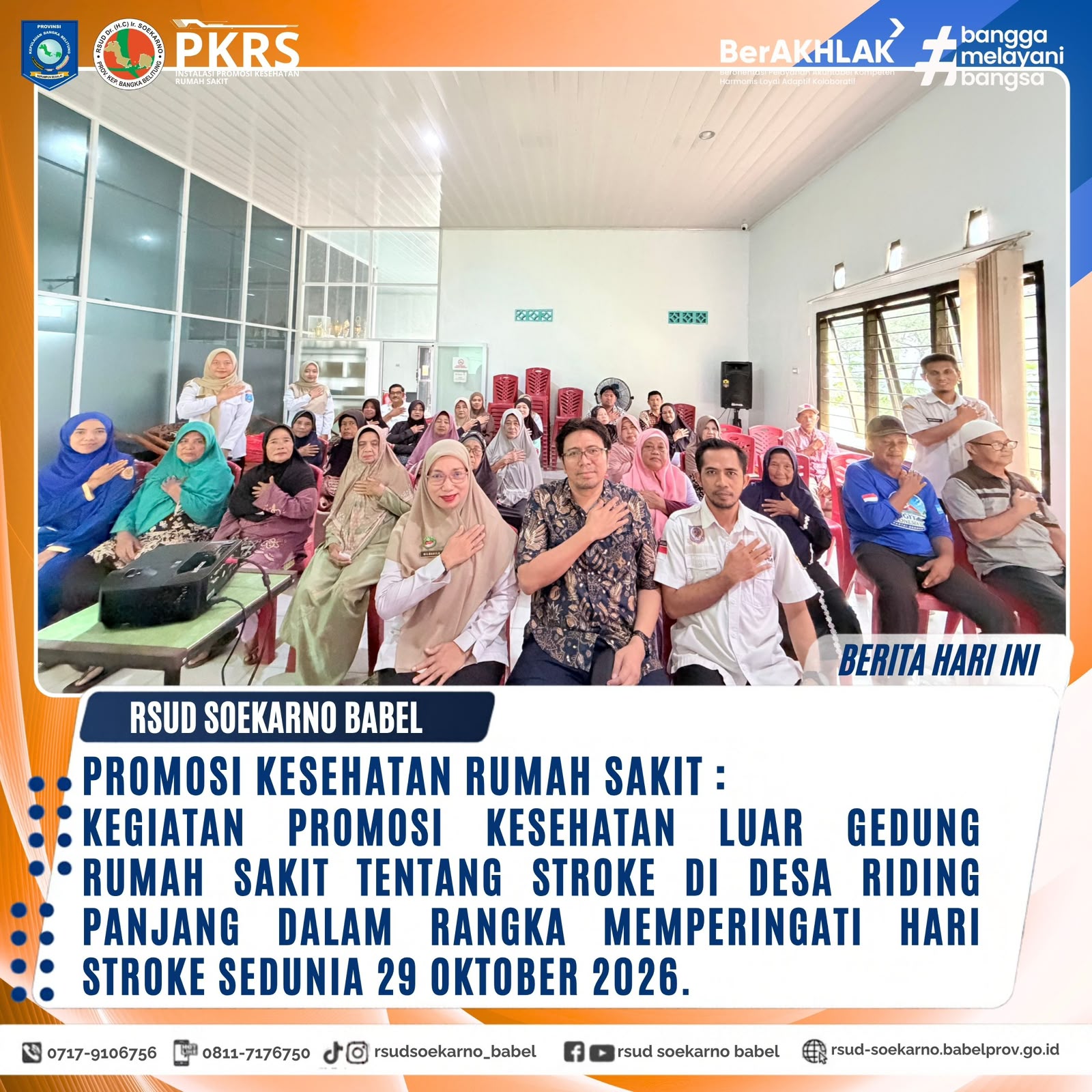 PROMOSI KESEHATAN RUMAH SAKIT: KEGIATAN PROMOSI KESEHATAN LUAR GEDUNG RUMAH SAKIT TENTANG STROKE DI DESA RIDING PANJANG DALAM RANGKA MEMPERINGATI HARI STROKE SEDUNIA 29 OKTOBER 2026
