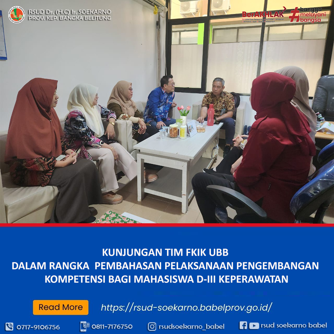 KUNJUNGAN TIM FKIK UBB  DALAM RANGKA  PEMBAHASAN PELAKSANAAN PENGEMBANGAN  KOMPETENSI BAGI MAHASISWA D-III KEPERAWATAN