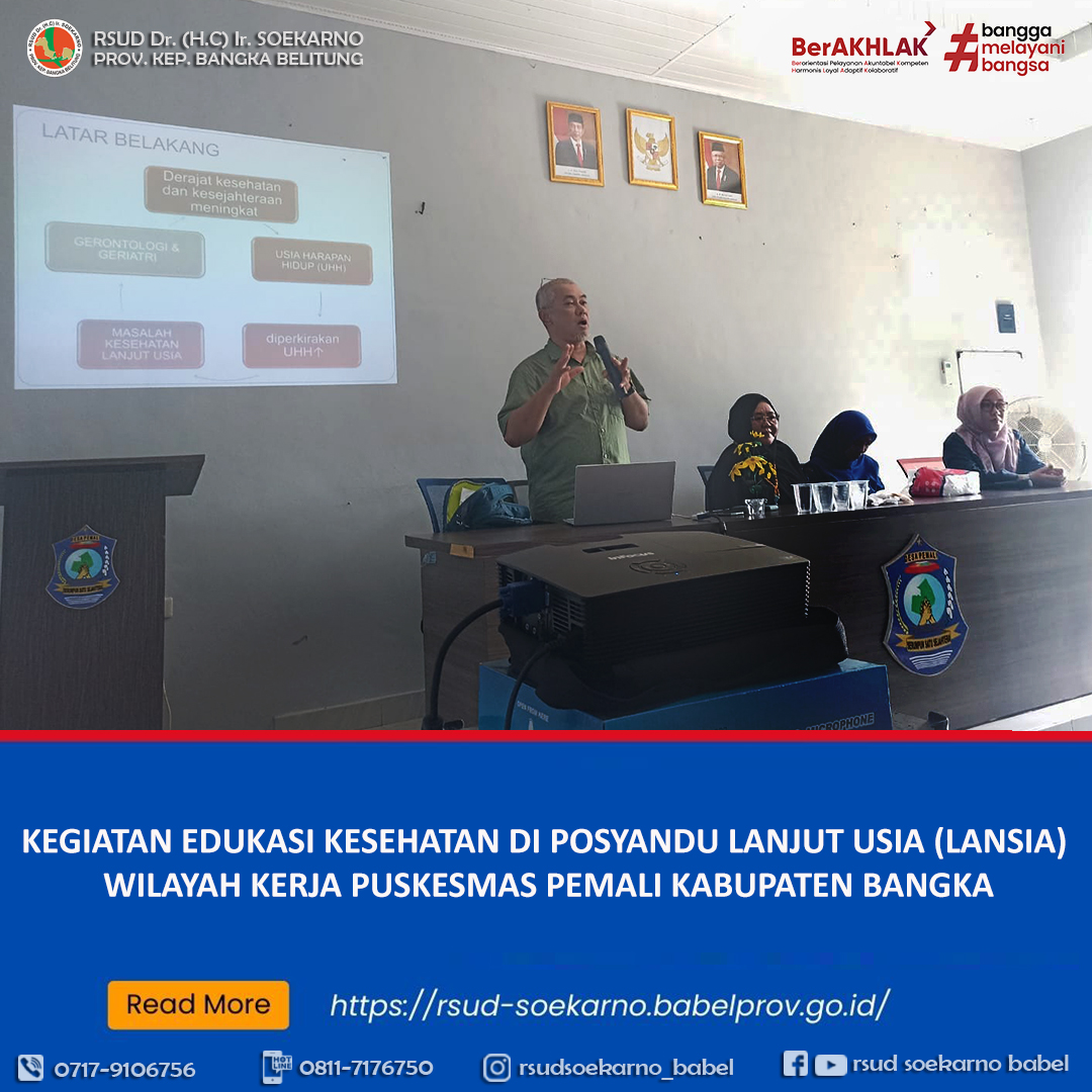 KEGIATAN EDUKASI KESEHATAN DI POSYANDU LANJUT USIA (LANSIA)  WILAYAH KERJA PUSKESMAS PEMALI KABUPATEN BANGKA