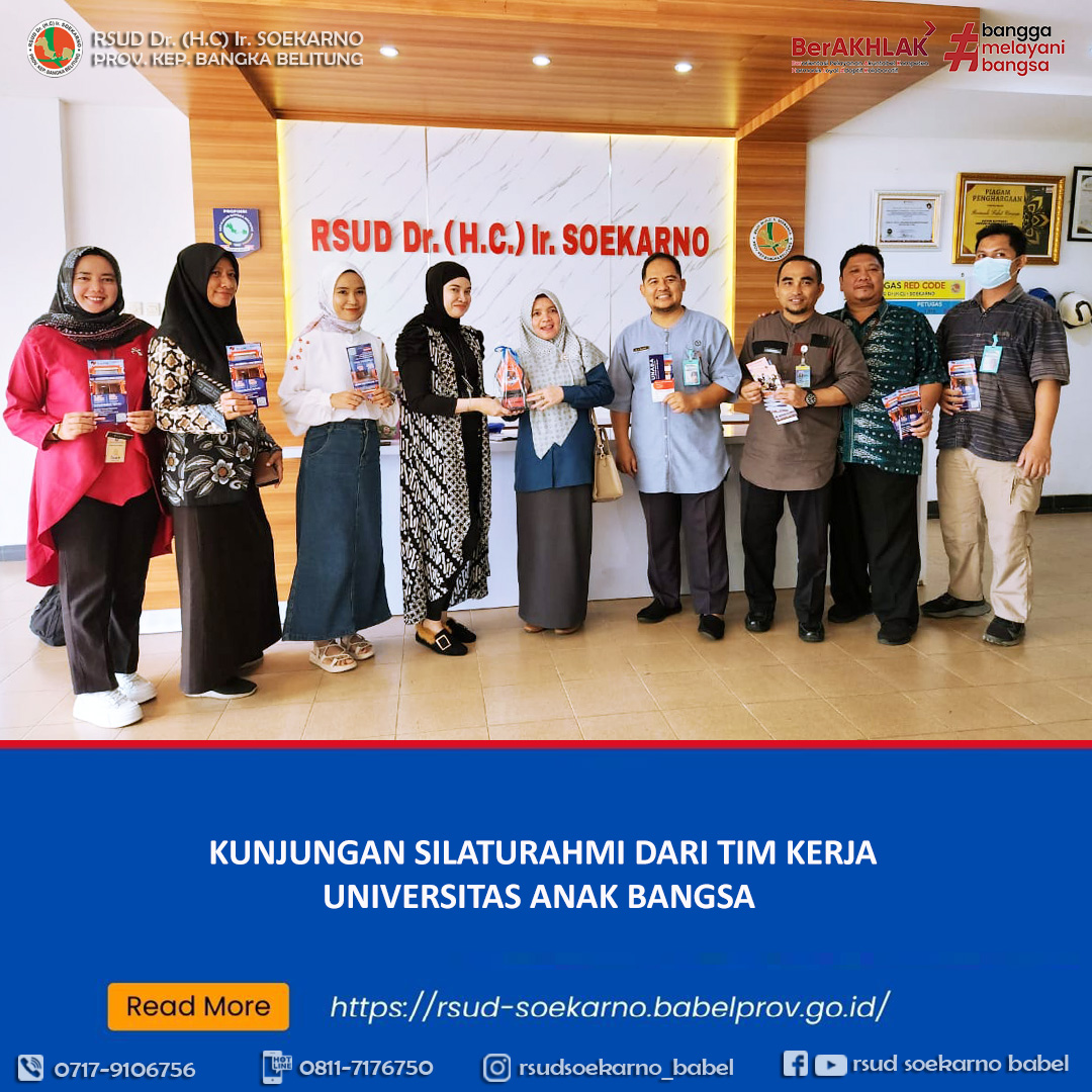 KUNJUNGAN SILATURAHMI DARI TIM KERJA UNIVERSITAS ANAK BANGSA 