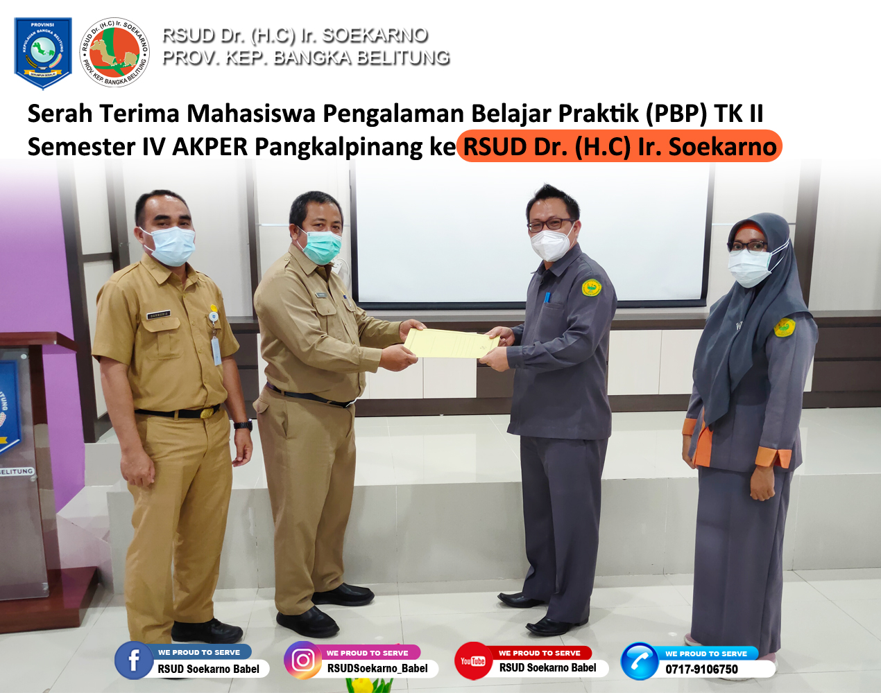 Penyerahan Mahasiswa AKPER Pangkalpinang TK II Semester IV ke RSUD Dr. (H.C) Ir. Soekarno