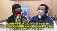 Embedded thumbnail for Talkshow Kesehatan &amp;quot;Prosedur Pelayanan Elektroensefalografi (EEG) RSUD Dr.(H.C).Ir.Soekarno&amp;quot;